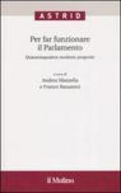 Per far funzionare il Parlamento. Quarantaquattro modeste proposte