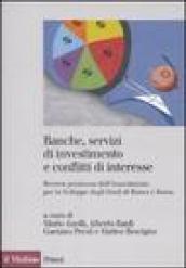 Banche, servizi di investimento e conflitti d'interesse. Ricerca promossa dall'Associazione per lo Sviluppo degli Studi di Banca e Borsa