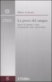 La prova del sangue. Storie di identità e storie di legittimità nella cultura latina