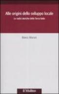 Alle origini dello sviluppo locale. Le radici storiche della Terza Italia