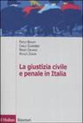 La giustizia civile e penale in Italia. Aspetti ordinamentali e organizzativi