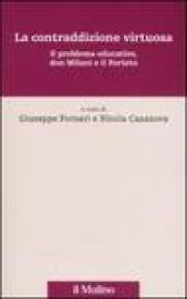 La contraddizione virtuosa. Il problema educativo, don Milani e il Forteto