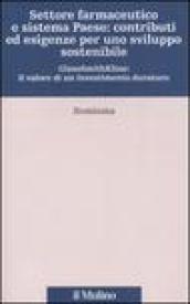 Settore farmaceutico e sistema paese: contributi ed esigenze per uno sviluppo sostenibile. GlaxoSmithKline: il valore di un investimento duraturo