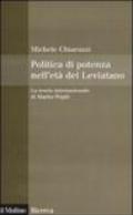 Politica di potenza nell'età del Leviatano: La teoria internazionale di Martin Wight (Il Mulino/Ricerca)