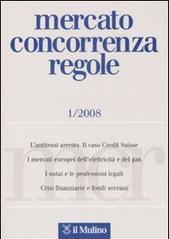 Mercato concorrenza regole (2008) vol.1