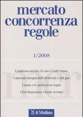 Mercato concorrenza regole (2008) vol.1