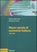 Mezzo secolo di economia italiana 1945-2008