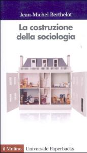 Costruzione della sociologia (La)