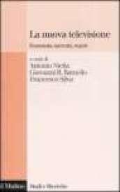 La nuova televisione. Economia, mercato, regole