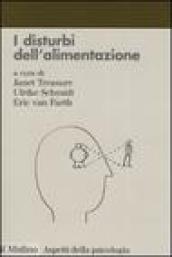 Disturbi dell'alimentazione. Diagnosi, clinica, trattamento (I)