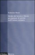 Diritto del lavoro e libera prestazione di servizi nell'Unione europea