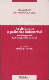 Artigianato e politiche industriali. Terzo rapporto sull'artigianato in Italia