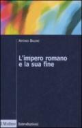 L'impero romano e la sua fine