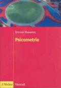 Psicometria. Fondamenti, metodi e applicazioni