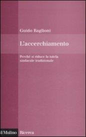 L'accerchiamento. Perché si riduce la tutela sindacale tradizionale