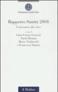 Rapporto sanità 2008. L'educazione alla salute