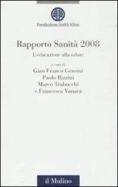 Rapporto sanità 2008. L'educazione alla salute