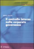 Il controllo interno nella corporate governance. Principi, metodi ed esperienze