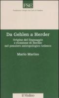 Da Gehlen a Herder. Origine del linguaggio e ricezione di Herder nel pensiero antropologico tedesco