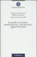 I medici in Italia: motivazioni, autonomia, appartenenza