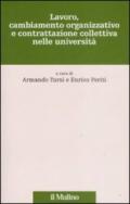 Lavoro, cambiamento organizzativo e contrattazione collettiva nelle università