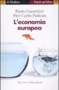 L'economia europea (Farsi un'idea Vol. 161)