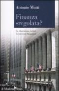 Finanza sregolata? Le dimensioni sociali dei mercati finanziari