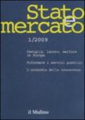 Stato e mercato. Quadrimestrale di analisi dei meccanismi e delle istituzioni sociali, politiche ed economiche (2009). 1.