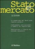 Stato e mercato. Quadrimestrale di analisi dei meccanismi e delle istituzioni sociali, politiche ed economiche (2009). 2.