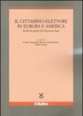 Cittadino-elettore in Europa e America. Studi in onore di Giacomo Sani (Il)