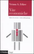 Vite economiche. Valore di mercato e valore della persona