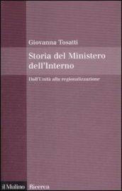 Storia del Ministero dell'Interno. Dall'Unità alla regionalizzazione