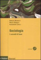 Sociologia. I concetti di base