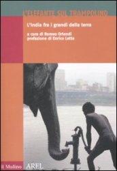 L'elefante sul trampolino. L'India fra i grandi della terra