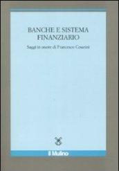 Banche e sistema finanziario. Saggi in onore di Francesco Cesarini