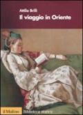 Il viaggio in Oriente