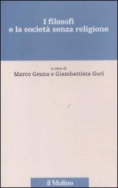 I filosofi e la società senza religione