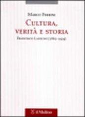 Cultura, verità e storia. Francesco Lanzoni (1862-1929)