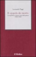 Il «popolo dei morti». La Repubblica Italiana nata dalla guerra (1940-1946)