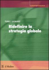 Ridefinire la strategia globale