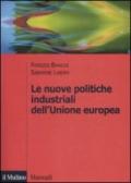 Le nuove politiche industriali dell'Unione Europea