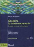 Scoprire la macroeconomia. 1.Quello che non si può non sapere