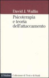 Psicoterapia e teoria dell'attaccamento