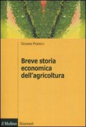 Breve storia economica dell'agricoltura
