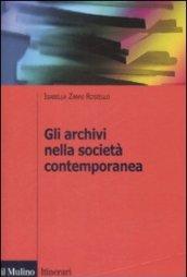 Gli archivi nella società contemporanea