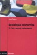 Sociologia economica. 2: Temi e percorsi contemporanei