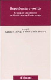 Esperienza e verità. Giuseppe Capograssi: un maestro oltre il suo tempo