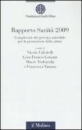 Rapporto sanità 2009. Complessità del governo aziendale per la promozione della salute