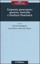 Corporate governance: governo, controllo e struttura finanziaria