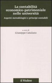 La contabilità economico-patrimoniale nelle università. Aspetti metodologici e principi contabili